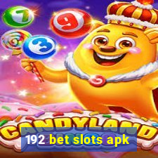 192 bet slots apk